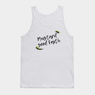 mustard seed faith Tank Top